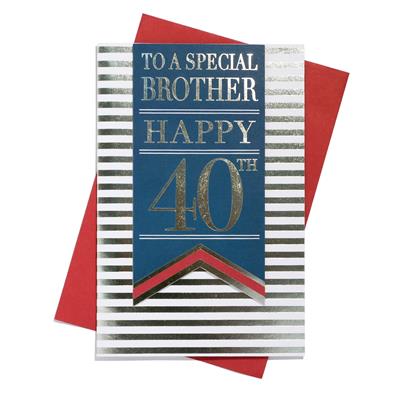Brother 40th Birthday Card