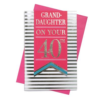 Granddaughter 40th Birthday Card