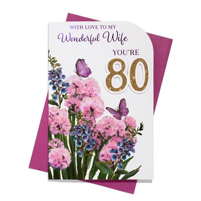 Wife 80th Birthday Card
