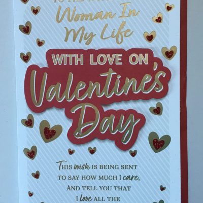 Woman In My Life Valentines Card